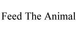 FEED THE ANIMAL trademark