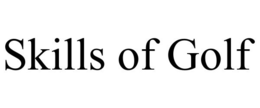 SKILLS OF GOLF trademark