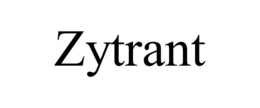 ZYTRANT trademark