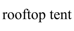 ROOFTOP TENT trademark