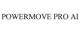 POWERMOVE PRO AI trademark