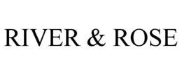 RIVER & ROSE trademark