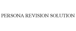 PERSONA REVISION SOLUTION trademark