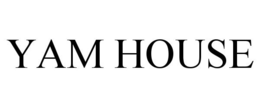 YAM HOUSE trademark