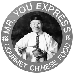 MR. YOU EXPRESS GOURMET CHINESE FOOD trademark