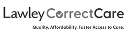 LAWLEY CORRECTCARE QUALITY. AFFORDABILTY. FASTER ACCESS TO CARE. trademark