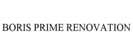 BORIS PRIME RENOVATION trademark