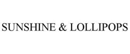 SUNSHINE & LOLLIPOPS trademark