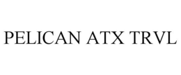 PELICAN ATX TRVL trademark