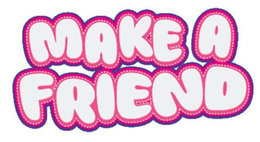MAKE A FRIEND trademark