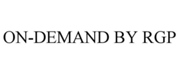 ON-DEMAND BY RGP trademark