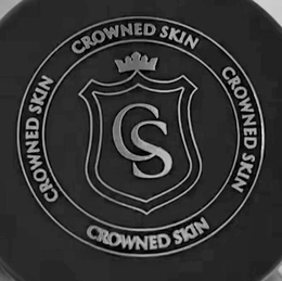 CS CROWNED SKIN CROWNED SKIN CROWNED SKIN CROWNED SKIN trademark