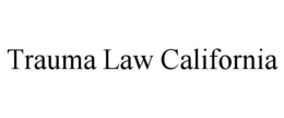 TRAUMA LAW CALIFORNIA trademark