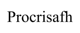 PROCRISAFH trademark