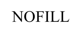 NOFILL trademark