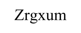 ZRGXUM trademark
