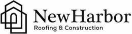 NEW HARBOR ROOFING & CONSTRUCTION trademark