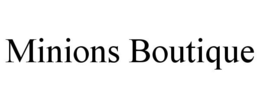 MINIONS BOUTIQUE trademark