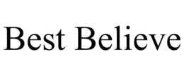BEST BELIEVE trademark