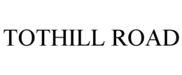 TOTHILL ROAD trademark