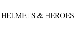 HELMETS & HEROES trademark