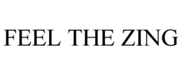 FEEL THE ZING trademark