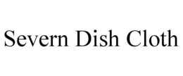SEVERN DISH CLOTH trademark
