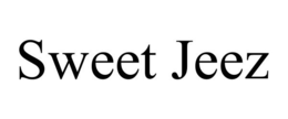 SWEET JEEZ trademark