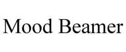 MOOD BEAMER trademark