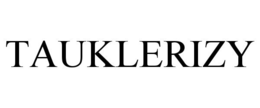 TAUKLERIZY trademark