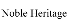 NOBLE HERITAGE trademark