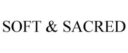 SOFT & SACRED trademark