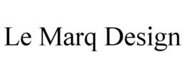 LE MARQ DESIGN trademark