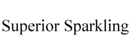 SUPERIOR SPARKLING trademark