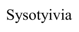 SYSOTYIVIA trademark