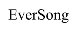 EVERSONG trademark
