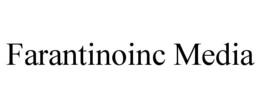 FARANTINOINC MEDIA trademark