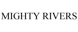 MIGHTY RIVERS trademark