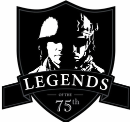 LEGENDS OF THE 75TH trademark