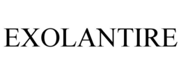 EXOLANTIRE trademark