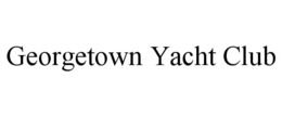 GEORGETOWN YACHT CLUB trademark