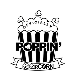 OFFICIALLY POPPIN' POPORCORN trademark