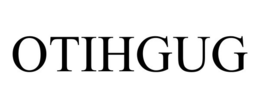 OTIHGUG trademark