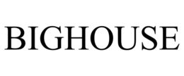 BIGHOUSE trademark