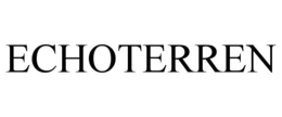 ECHOTERREN trademark