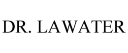 DR. LAWATER trademark
