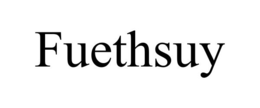FUETHSUY trademark