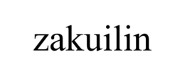 ZAKUILIN trademark