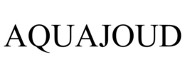 AQUAJOUD trademark