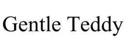 GENTLE TEDDY trademark